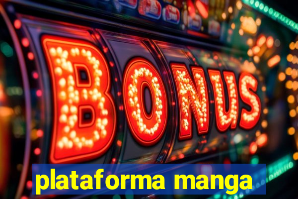 plataforma manga